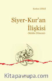Siyer-Kur’an İlişkisi