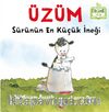 Üzüm & Sürünün En Küçük İneği