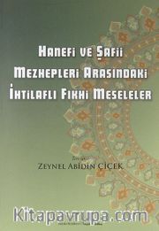 Hanefi ve Şafii Mezhepleri Arasındaki İhtilaflı Fıkhi Meseleler