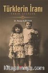 Türklerin İranı (2 Kitap) & Yakın Gelecek