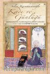 Kadı ve Günlüğü & Sadreddinzade Telhisi Mustafa Efendi Günlüğü