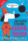 Sherlock Bones ile Çarpım Tablosu Serüveni