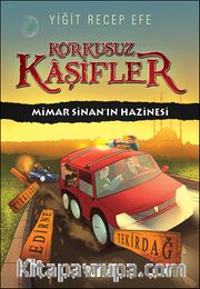 Mimar Sinan’ın Hazinesi / Korkusuz Kaşifler