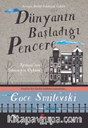 Dünyanın Başladığı Pencere