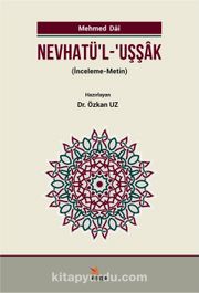 Nevhatü'l-Uşşak <br /> İnceleme-Metin