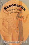 Kleopatra & Kraliçenin Öyküsü