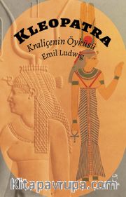 Kleopatra <br /> Kraliçenin Öyküsü
