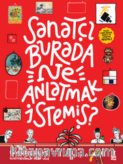 Sanatçı Burada Ne Anlatmak İstemiş? (Müze Maketi Hediyeli)