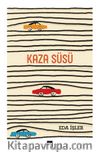Kaza Süsü