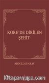 Kore'de Dirilen Şehit