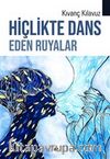 Hiçlikte Dans Eden Rüyalar