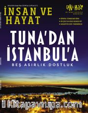 İnsan ve Hayat Dergisi Sayı:111 Mayıs 2019