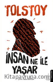 İnsan Ne ile Yaşar 