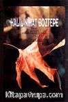 Halil Nihat Boztepe Hayatı, Şahsiyeti ve Eserlerinden Seçmeler