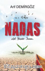 Nadas <br /> Aşk Yaşatır İnsanı