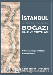 İstanbul Boğazı Kale ve Tabyaları