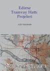 Edirne Tramvay Hattı Projeleri