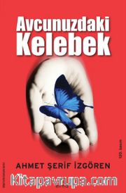 Avcunuzdaki Kelebek