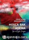 Hoşça Bak Aşkına