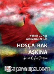 Hoşça Bak Aşkına