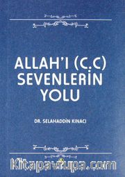 Allah'ı (c.c) Sevenlerin Yolu (Cep Boy)