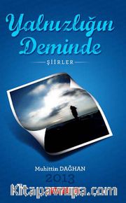 Yalnızlığın Deminde