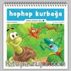 Hop Hop Kurbağa / Bana Masal Oku 3
