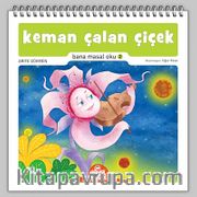 Keman Çalan Çiçek / Bana Masal Oku 2