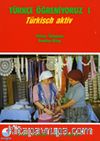 Türkçe Öğreniyoruz 1 & Türkisch Aktiv / Türkçe-İtalyanca Anahtar Kitap
