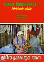 Türkçe Öğreniyoruz 1 <br /> Türkisch Aktiv / Türkçe-İtalyanca Anahtar Kitap