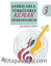 Şarkılarla Türkülerle Keman Öğreniyorum 3