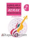 Şarkılarla Türkülerle Keman Öğreniyorum 2