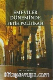 Emeviler Döneminde Fetih Politikası
