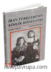 İran Türklerinin Kimlik Rönesansı
