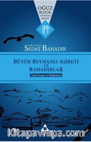 Büyük Reyhanlı Aşireti ve Bahadırlar