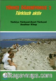 Türkçe Öğreniyoruz 2 <br /> Türkisch Aktiv / Türkiye Türkçesi-Azeri Türkçesi Anahtar Kitap