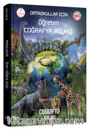 Ortaokullar İçin Öğreten Coğrafya Atlası 