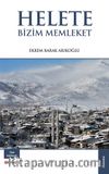 Helete Bizim Memleket