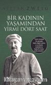 Bir Kadının Yaşamından Yirmi Dört Saat