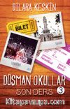 Düşman Okullar 3 / Son Ders (Ciltli)