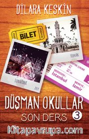 Düşman Okullar 3 / Son Ders (Ciltli)