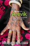 Arevik / Dersim Tertelesinde Bir Ermeni Kızı
