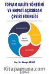 Toplam Kalite Yönetimi ve Empati Açısından Çeviri Etkinliği 