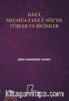 Haza Mecmua-i Saz ü Söz’de Türler ve Biçimler