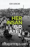 Her İnsan Bir Ayet