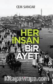 Her İnsan Bir Ayet
