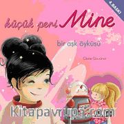 Küçük Peri Mine Bir Aşk Öyküsü