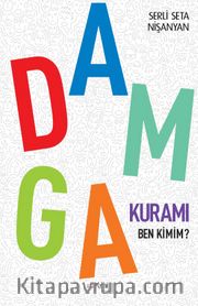 Damga Kuramı  Ben Kimim?