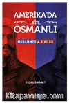Amerika’da Bir Osmanlı
