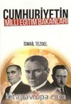 Cumhuriyetin Milli Eğitim Bakanları